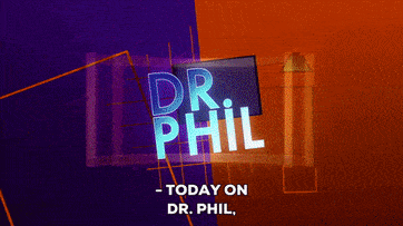 Dr.Phil's meme gif