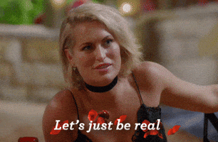 Lets Just Be Real GIF by The Bachelor Australia
