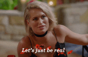 Lets Just Be Real GIF by The Bachelor Australia