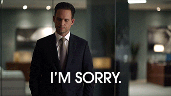TV gif. Patrick J Adams as Mike in Suits stands in an office and looks at us, shaking his head somberly as he says, "I'm sorry."