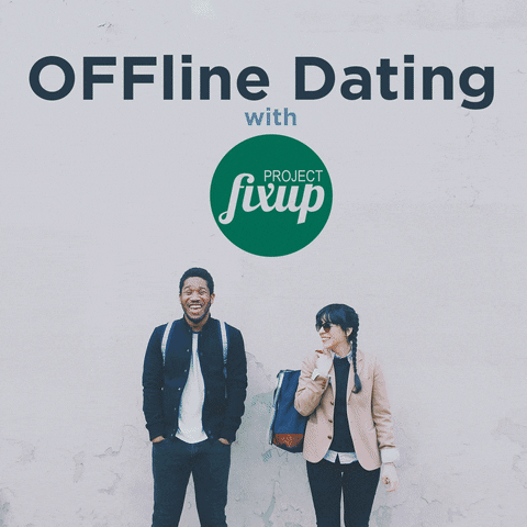 dankfixup romance dating online dating project fixup GIF