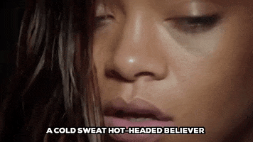 stay music video a cold sweat hot-headed believer GIF by Rihanna