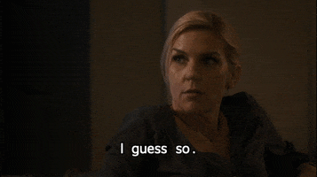 Kim Wexler Guess So GIF by Better Call Saul