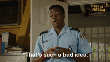 Bad Idea GIF by Death In Paradise