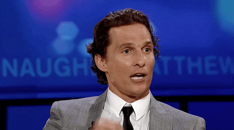Celebrity gif. Matthew McConaughey holds up one finger, then two, then three as he says, “Alright, alright, alright.”