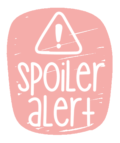 Spoiler Warning - Spoiler Alert