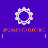 Upgrade to Electric