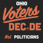 Ohio voters decide, not politicians