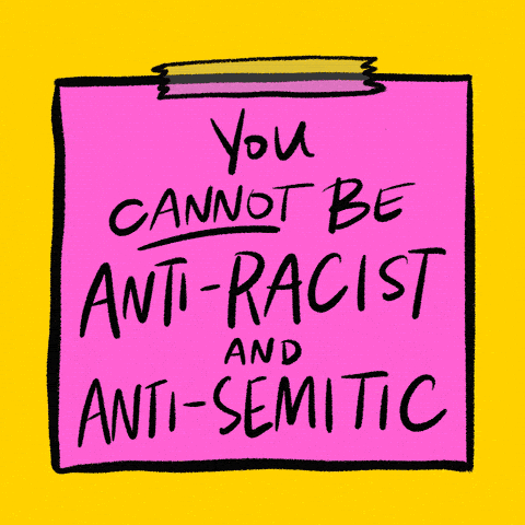 You cannot be anti-racist and anti-semitic