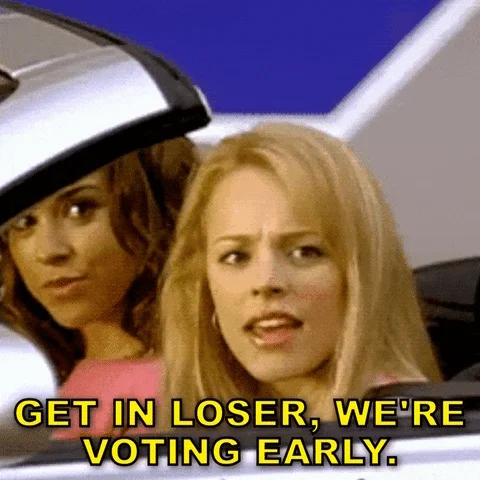 Vote Early Mean Girls GIF