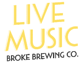 Live Music Craft Beer Sticker by Broke Brewing Co.