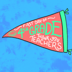 First day of 4th grade, thank you teachers