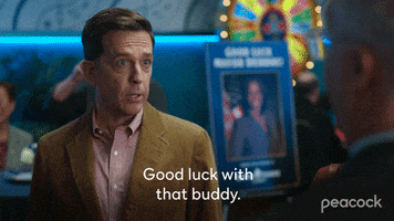 Ed Helms Good Luck GIF by PeacockTV