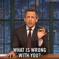 Seth Meyers Wtf GIF by Late Night with Seth Meyers