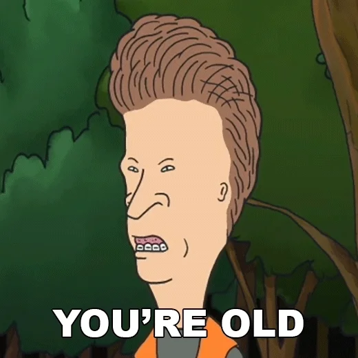 Youre Getting Old Beavis And Butthead GIF by Paramount+