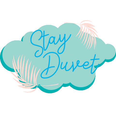 Stay Duvet Sticker