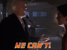 We Cant GIF by Back to the Future Trilogy