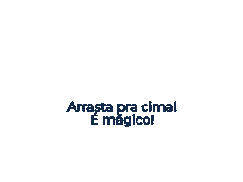 Arrasta Pra Cima Sticker by MagiCelebrante