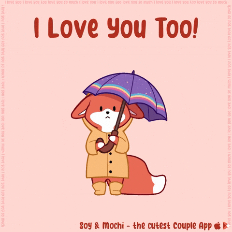 Love You The Most GIF by SoyandMochi