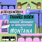 Thanks Biden for repaired waterways and infrastructure in Montana