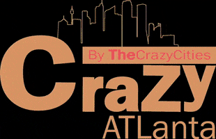 TheCrazyCities atl crazyatlanta thecrazycities crazyatl GIF