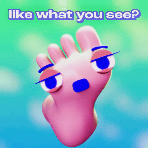Like What You See Feet GIF