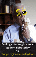 Ice Cream Idk GIF by Student Loan Justice