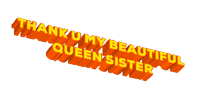 Thank U My Beautiful Queen Sister Sticker