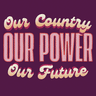 WM Our Country, Our Power, Our Future