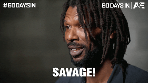60 Days In Savage GIF by A&E - Find & Share on GIPHY
