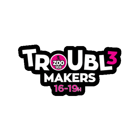 Zoo908 Troublemakers Sticker by zooradio