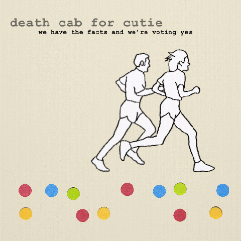 MotionCovers motion covers death cab for cutie we have the facts and were voting yes GIF