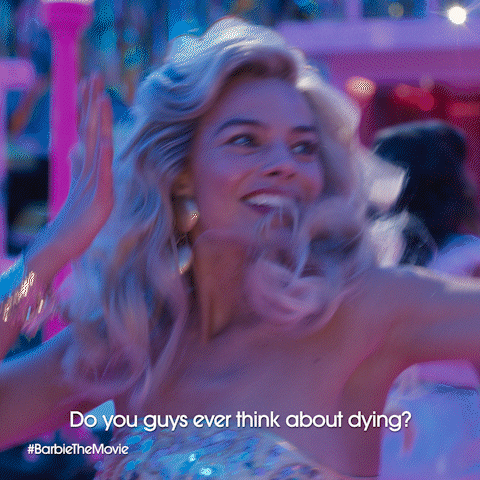 Movie gif. Margot Robbie as Barbie in Barbie wears a sparkly dress and smiles joyfully as she dances on her own at a Barbie house party. Text, "Do you guys ever think about dying?'
