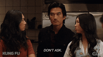 Tv Show Dont Ask GIF by CW Kung Fu