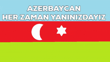 Azerbaycan Her Zaman Yaninizdayiz GIF