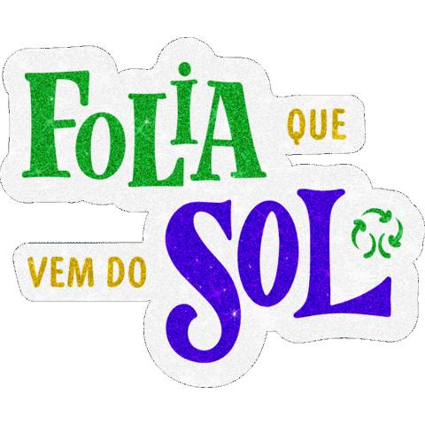 Carnaval Bloco Sticker by EcoPower Energia Solar