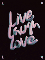 3D Text Live Laugh Love GIF by Chris