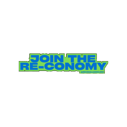 Join The Re-Conomy Sticker by Reuse Alliance