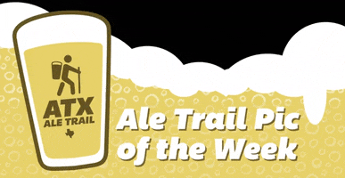Beer Pic GIF by Austin Ale Trail