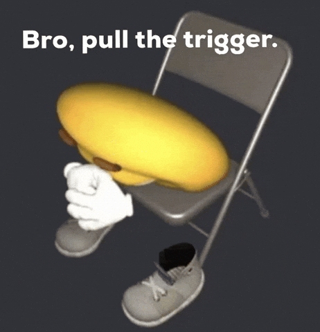 Bro Pull The Trigger GIF