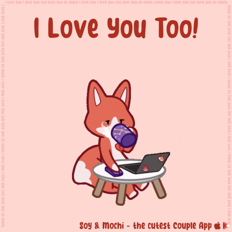 Love You The Most GIF by SoyandMochi
