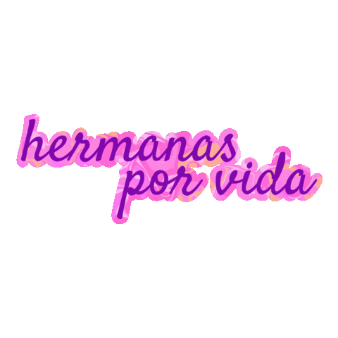 Hermanas Por Vida Sticker