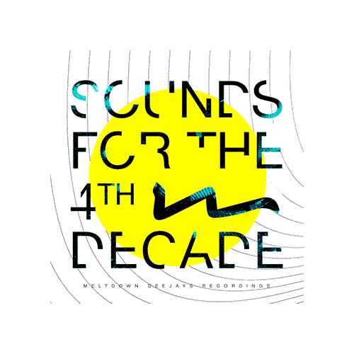 Soundsforthe4Thdecade Sticker by Meltdown Deejays