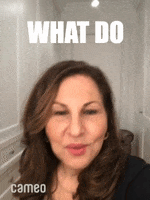 What Do You Mean Kathy Najimy GIF by Cameo