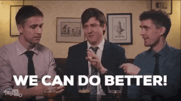 We Can Do Better Night Out GIF by FoilArmsandHog
