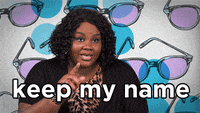 Keep-my-name-out-your-mouth GIFs - Get the best GIF on GIPHY