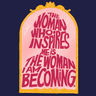 Woman looking in the mirror with silhouette reading "The woman who inspires me is the woman I am becoming".