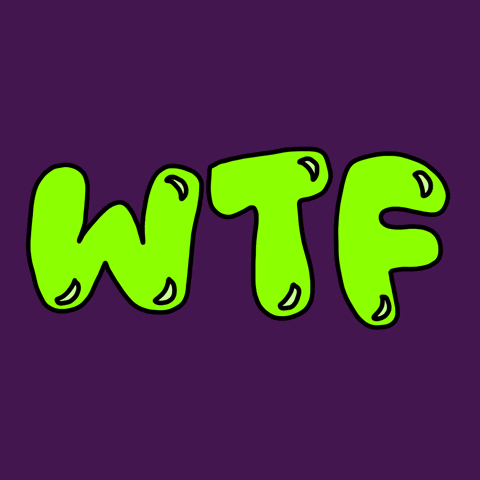 What The Wtf GIF by herbertonic
