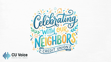 Credit Union Neighbors GIF by CU Voice
