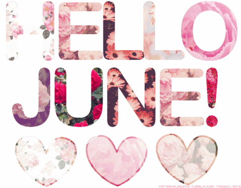 How did June arrive so fast….